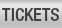 Tickets